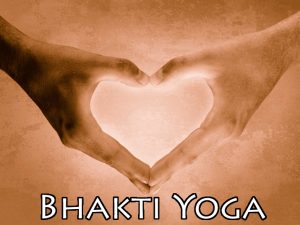 Bhakti Yoga